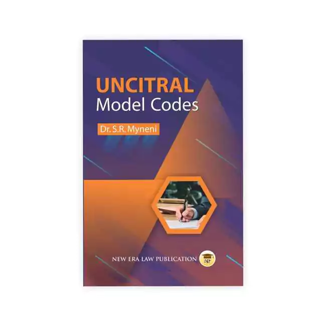 S R Myneni's Uncitral Model Codes