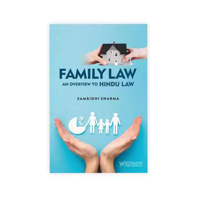 Samridhi Sharma's Family Law an Overview to Hindu Law