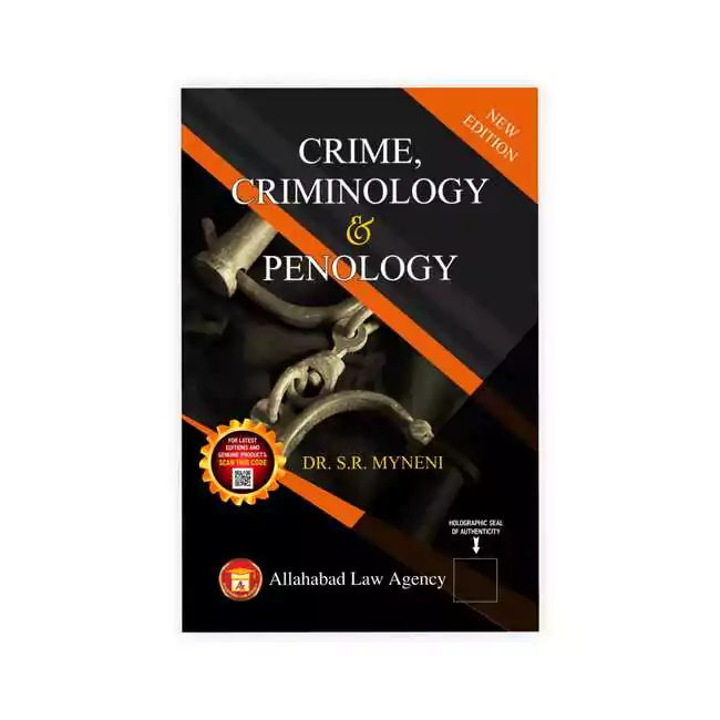 Dr. S R Myneni's Crime, Criminology and Penology