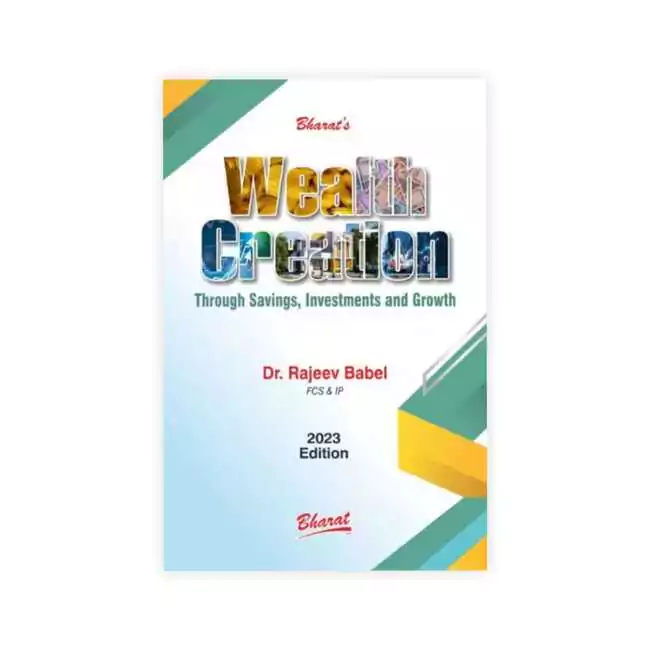 Dr. Rajeev Babel's Wealth Creation Through Savings, Investments and Growth
