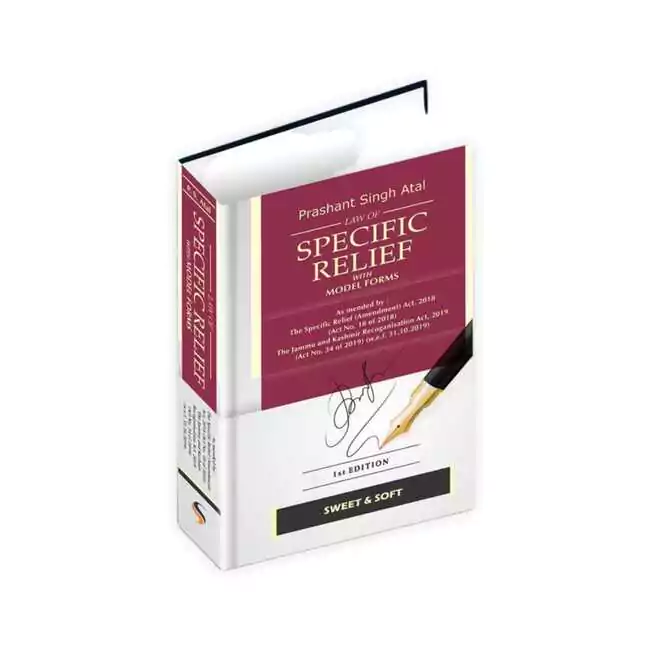 Prashant Singh Atal Law of Specific Relief with Model Forms