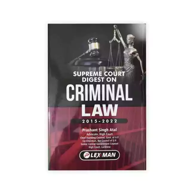 Prashant Singh Atal's Supreme Court Digest on Criminal Law 2015-2022