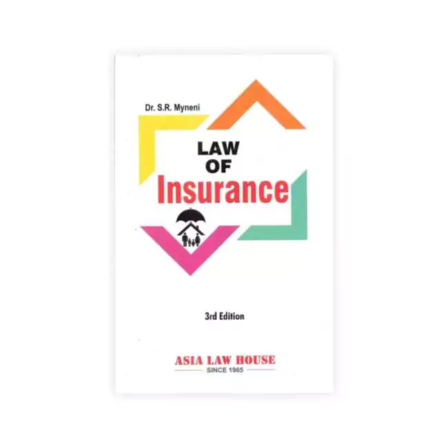 Dr. S R Myneni's Law of Insurance 