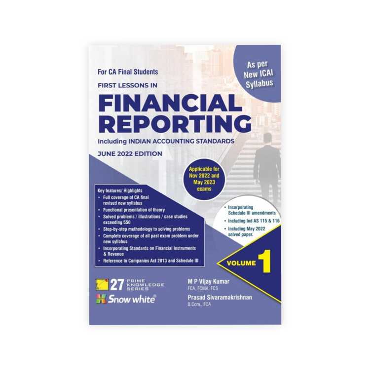 M P Vijay Kumar and  Prasad Sivaramakrishnan's Financial Reporting including Indian Accounting Standards (Ind-AS) in 2 volumes 