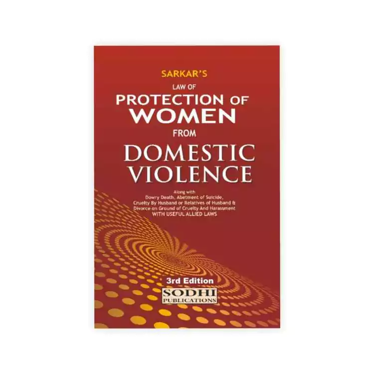 Sarkar's Law Of Protection Of Women From Domestic Violence