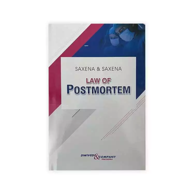 Saxena & Saxena's Law Of Postmortem