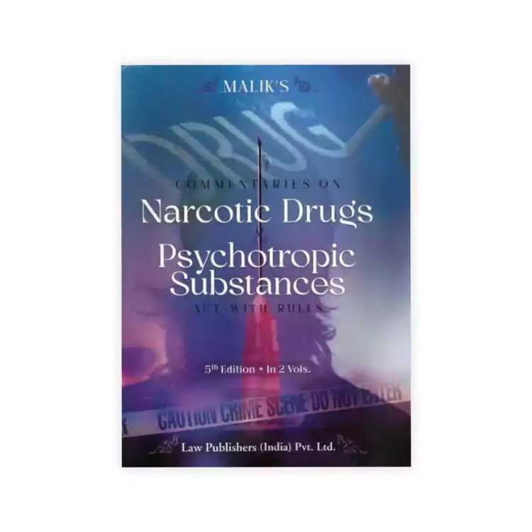 Malik's Narcotic Drugs Psychotropic Substances Act With Rules