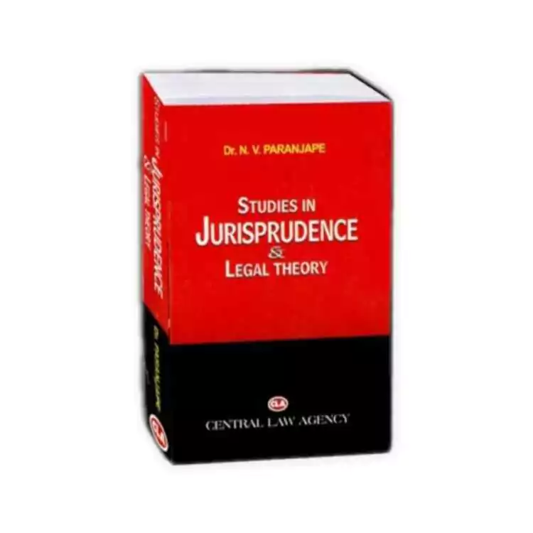 Dr. N. V. Paranjape's Studies in Jurisprudence & Legal Theory