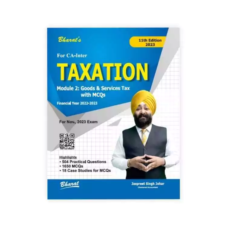Jaspreet Singh Johar's Taxation Module 2 GST Book of CA Intermediate