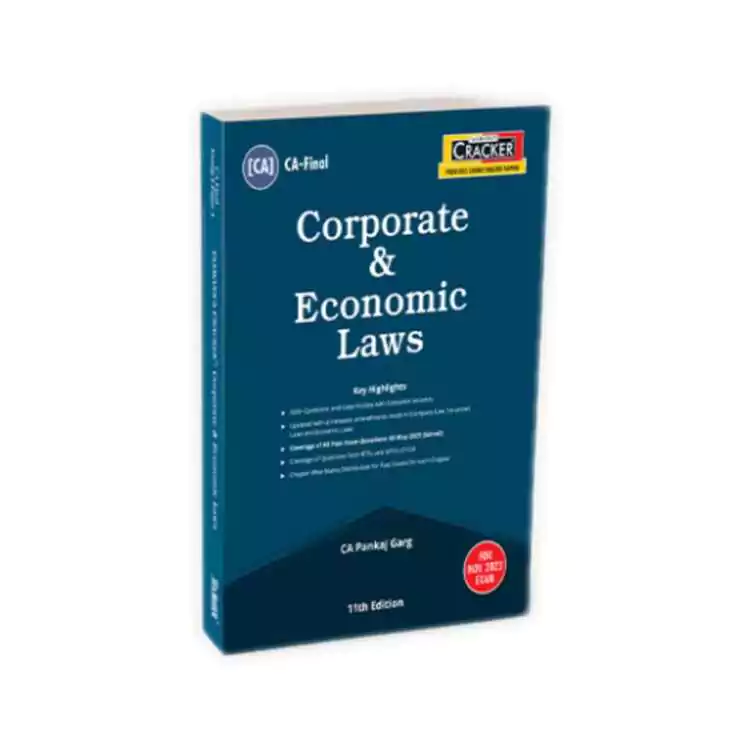 Pankaj Garg's Corporate & Economic Laws Paper 4 Law Covering Past Exam Questions & Detailed Answers Along With 620 Questions & Case Studies for CA Final
