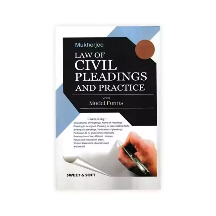  Mukherjee Law of Civil Pleadings and Practice