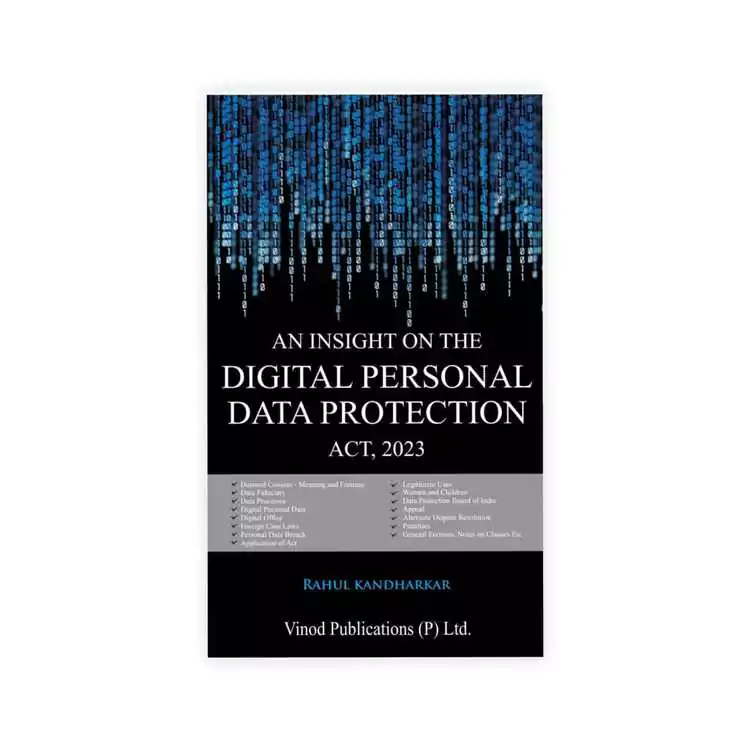 Rahul Kandharkar's An Insight On the Digital Personal Data Protection Act, 2023
