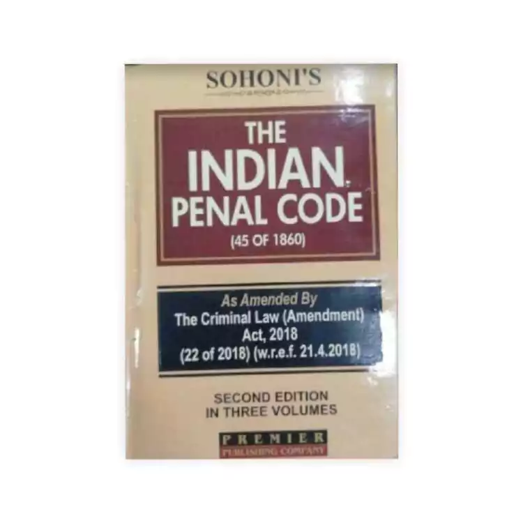 Sohoni's The Indian Penal Code 45 of 1860