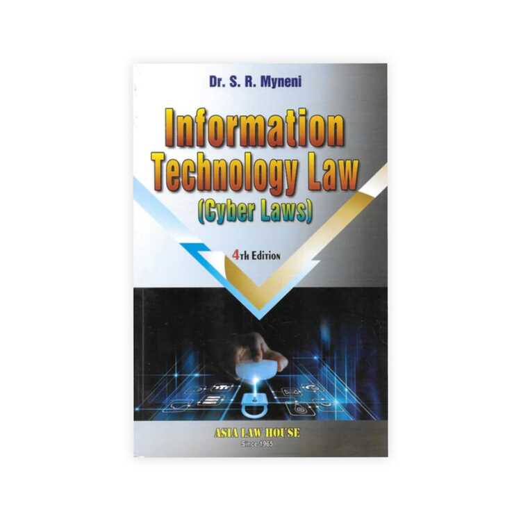 Dr. S R Myneni's Information Technology Law Cyber Laws