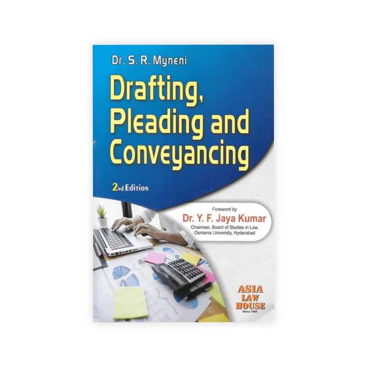 Dr S R Myneni Drafting Pleading and Conveyancing