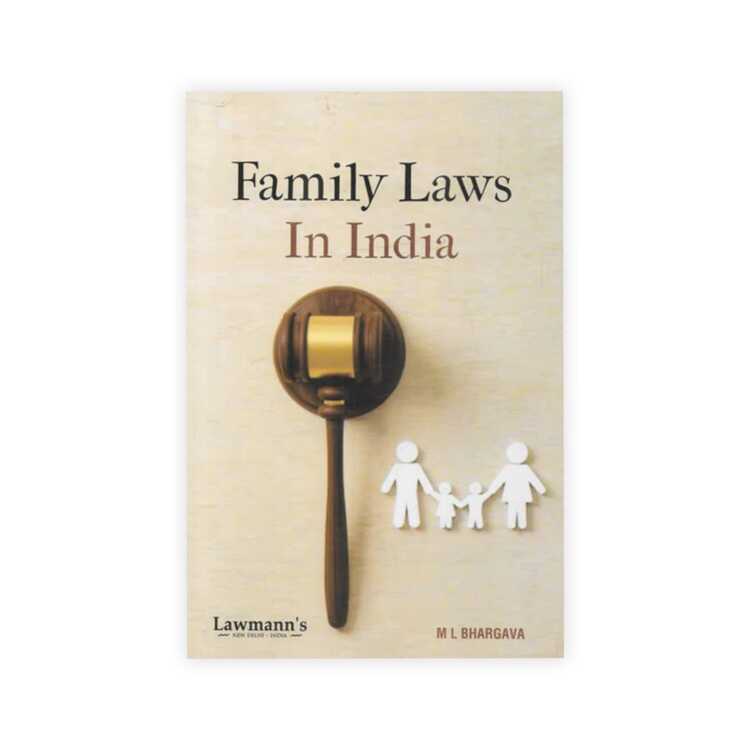M L Bhargava's Family Laws In India