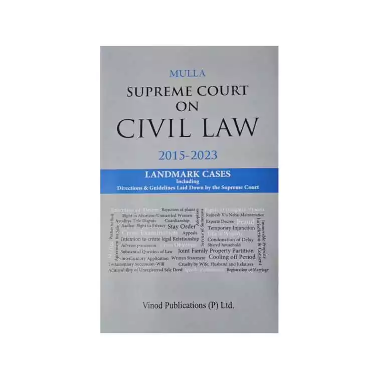Mulla's Supreme Court On Civil Law 2015-2023