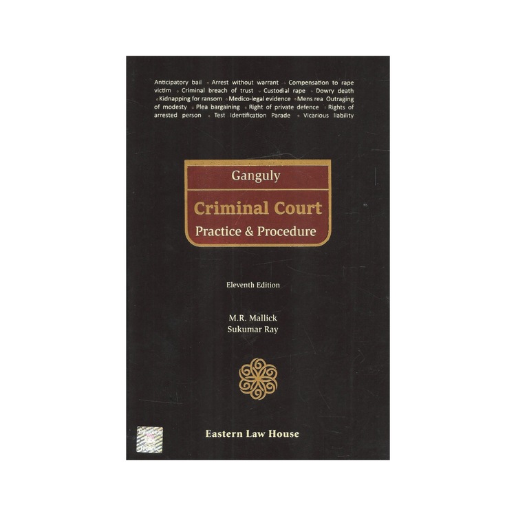 Ganguly's Criminal Court Practice & Procedure