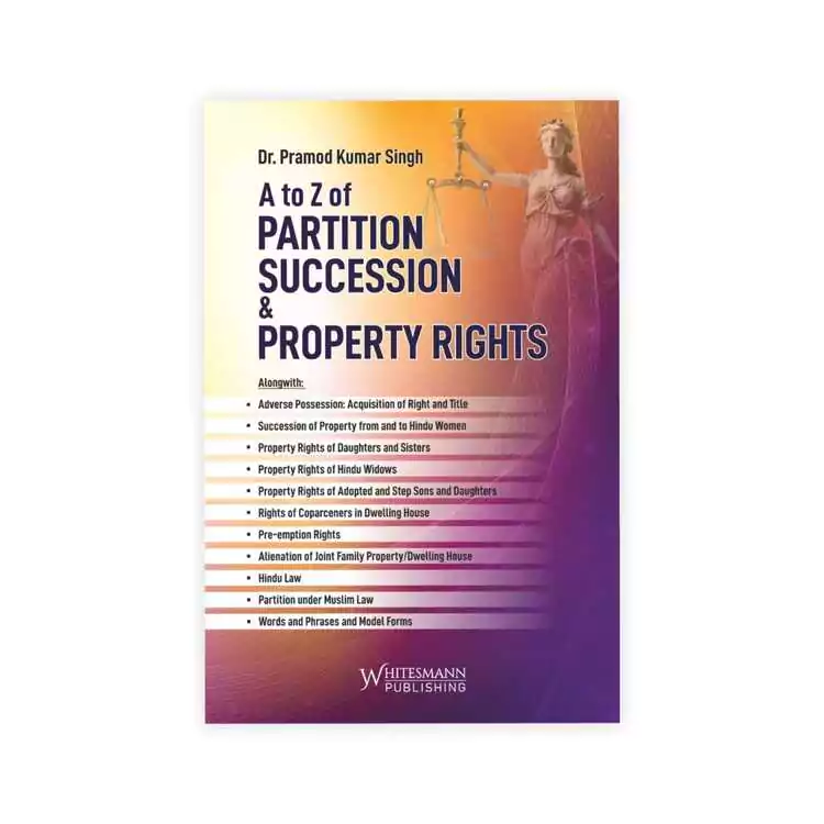 Dr. Pramod Kumar Singh's A to Z of Partition Succession & Property Rights