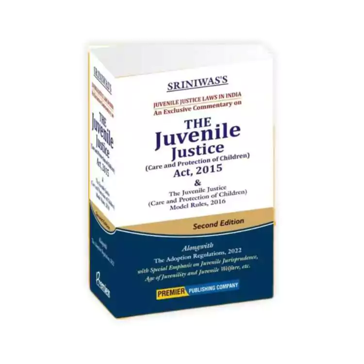 Sriniwas's The Juvenile Justice (Care and Protection of Children) Act, 2015