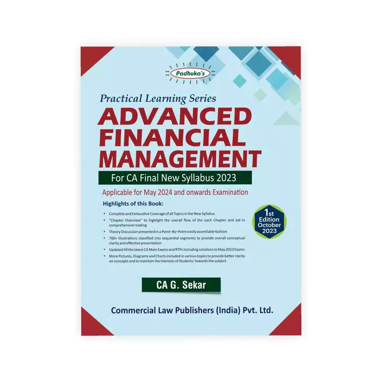 G Sekar's Practical Learning Series Advanced Financial Management for CA Final New Syllabus 2023