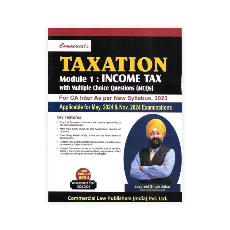 Jaspreet Singh Johar's Taxation Module 1 - Income Tax With Multiple Choice Questions (MCQs)
