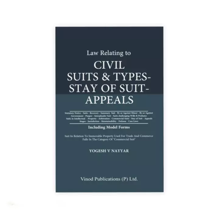 Yogesh V Nayyar's Law Relating to Civil Suits & Types Stay Of Suit Appeals