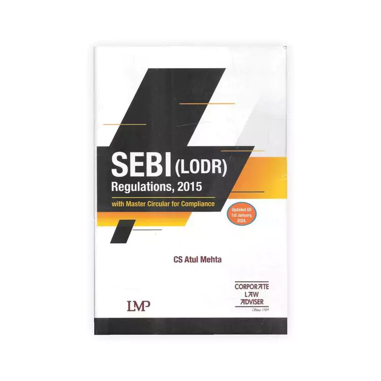 CS Atul Mehta's SEBI (LODR) Regulations, 2015 with Master Circular for Compliance
