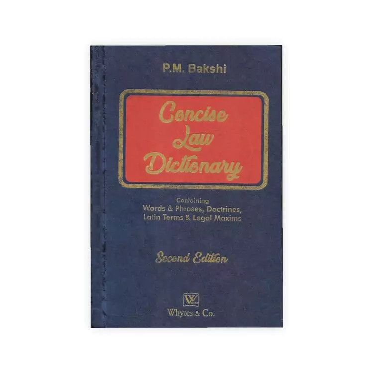 P M Bakshi'sConcise Law Dictionary (Hard Cover)