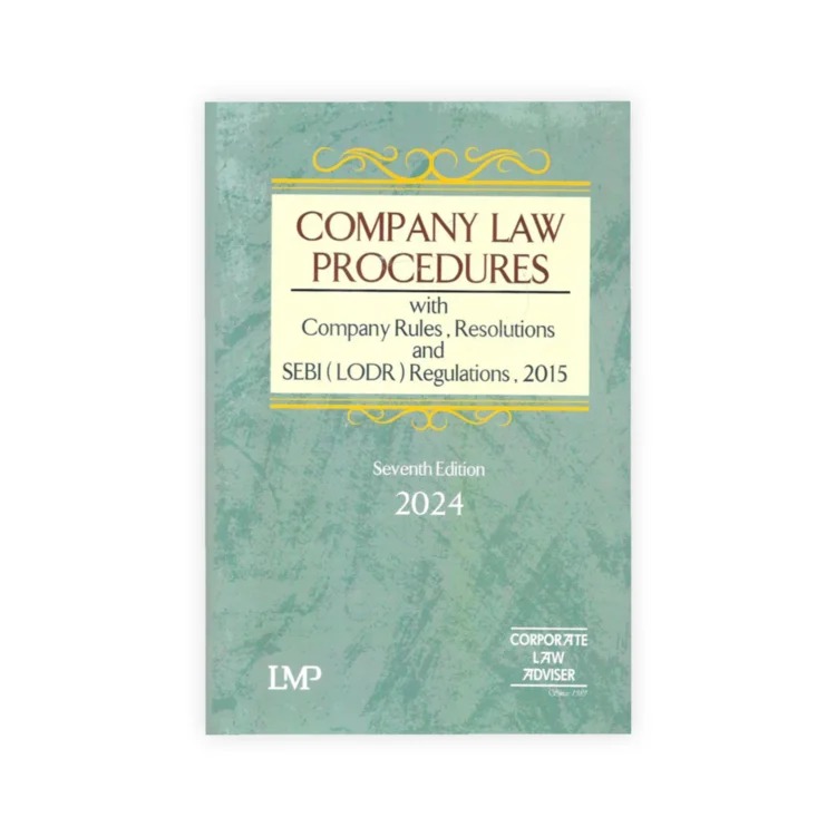 Mamta Bhargava's Company Law Procedures With Company Rules, Resolutions and SEBI (LODR) Regulations