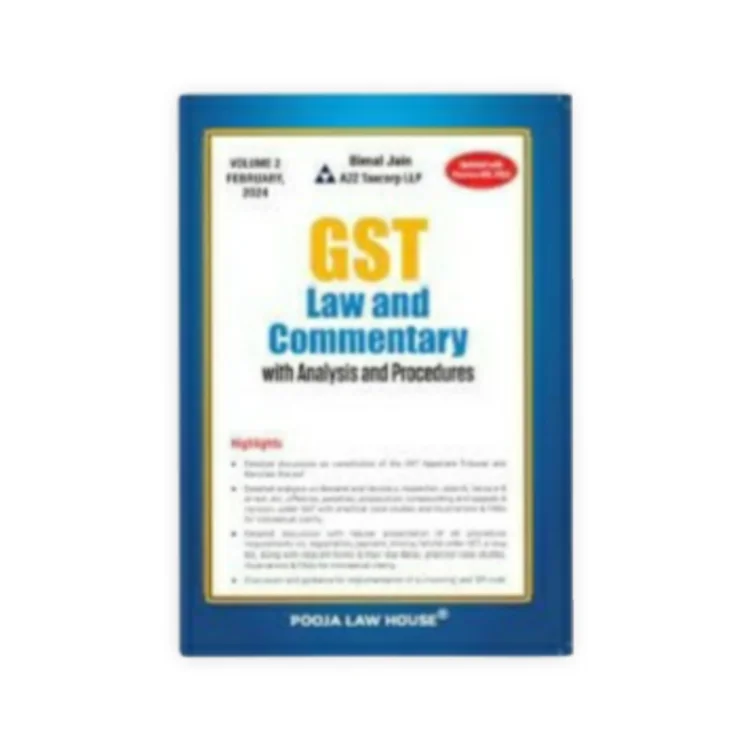 CA Bimal Jain's GST Law and Commentary with Analysis and Procedures
