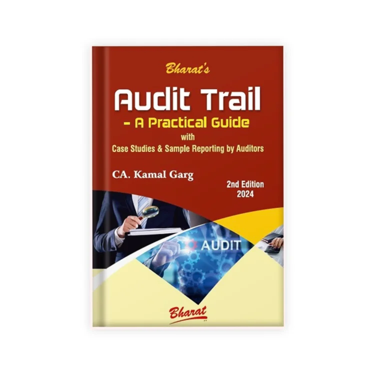 Kamal Garg's Audit Trail - A Practical Guide