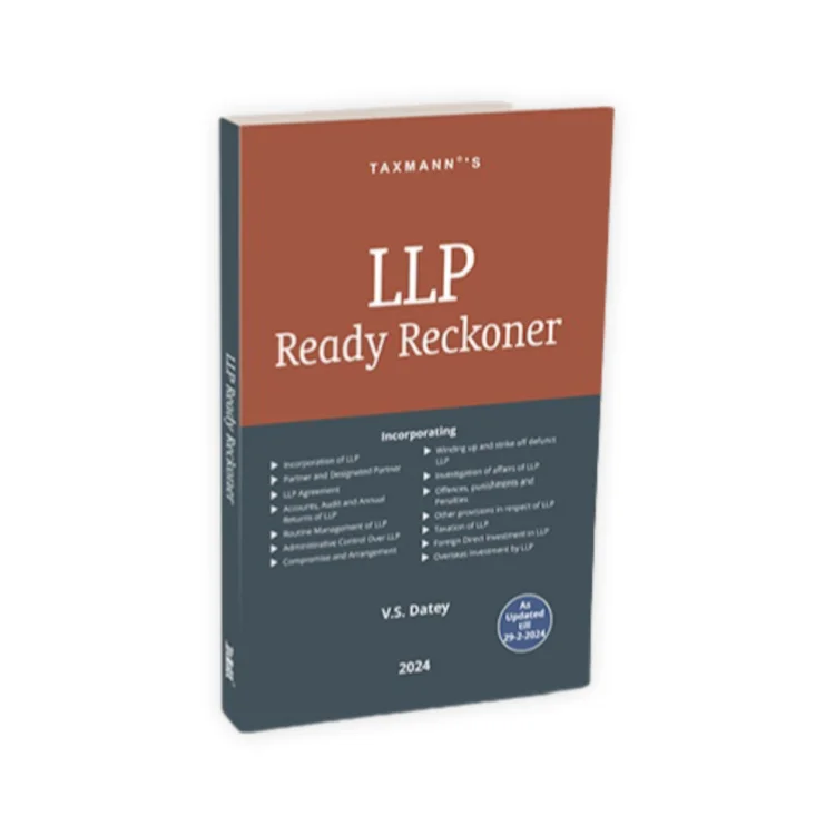 V.S. Datey's LLP Ready Reckoner - Comprehensive Subject-wise Practical Guide to the Limited Liability Partnership Act (as amended by LLP (Amendment) Act 2021)