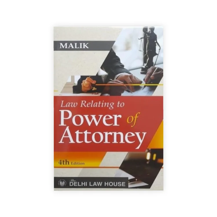 Malik Law Relating to Power of Attorney