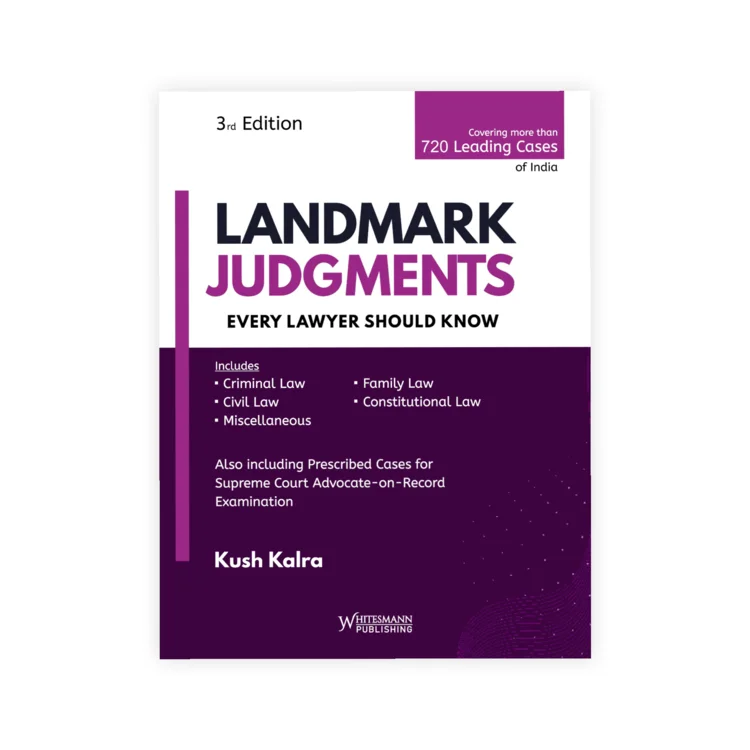 Kush Kalra's Landmark Judgments