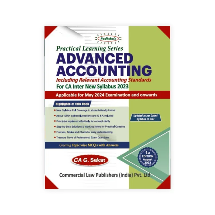 G. Sekar's Practical Learning Series Advanced Accounting (Including Relevant Accounting Standards) for CA Inter New Syllabus 2023