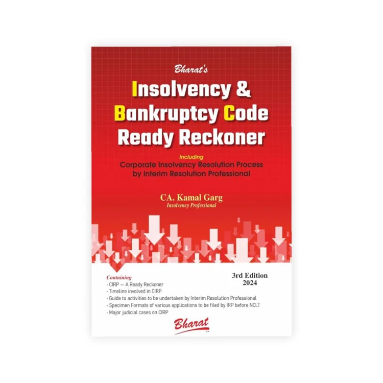 CA. Kamal Garg' Insolvency & Bankruptcy Code Ready Reckoner