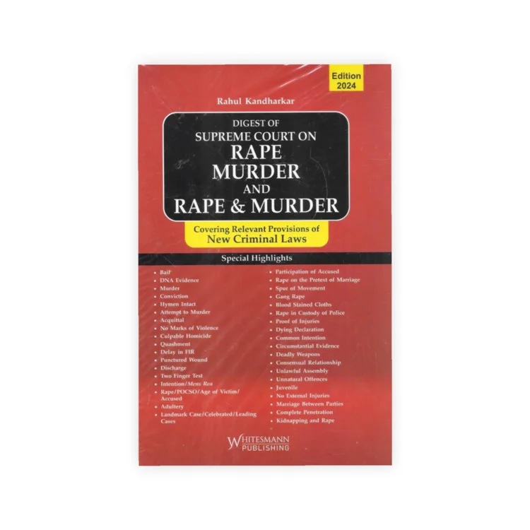 Rahul Kandharkar's Digest Of Supreme Court On Rape Murder And Rape & Murder