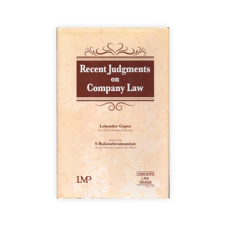 Lokender Gupta's Recent Judgments On Company Law
