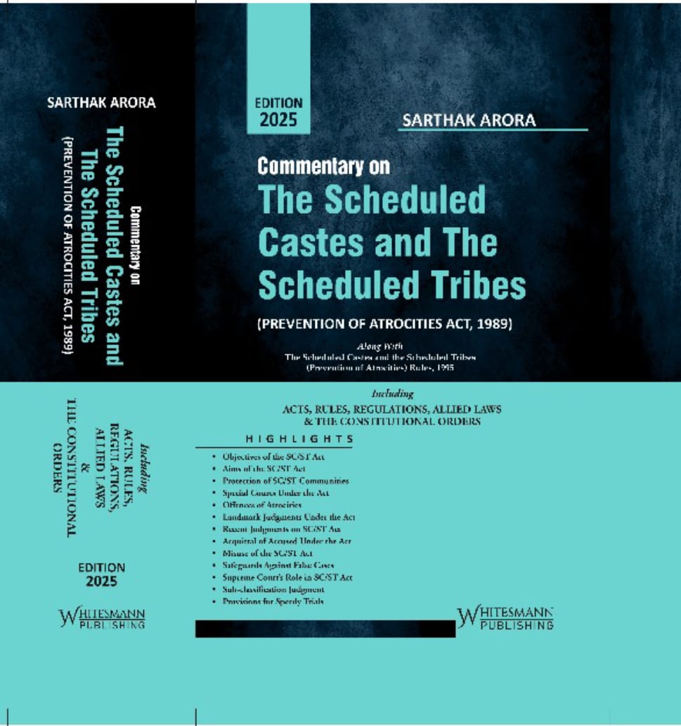Sarthak Arora's Commentary on The Scheduled Castes and The Scheduled Tribes (Prevention of Atrocities Act, 1989)