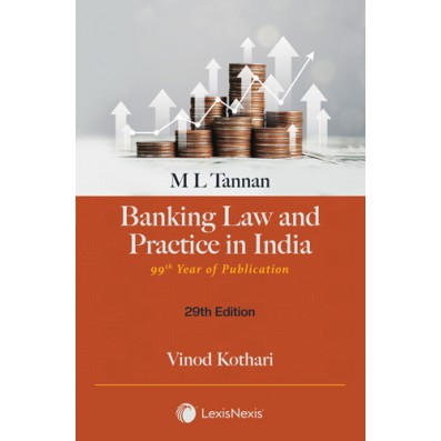 M L Tannan's Banking Law & Practice in India 29th edition