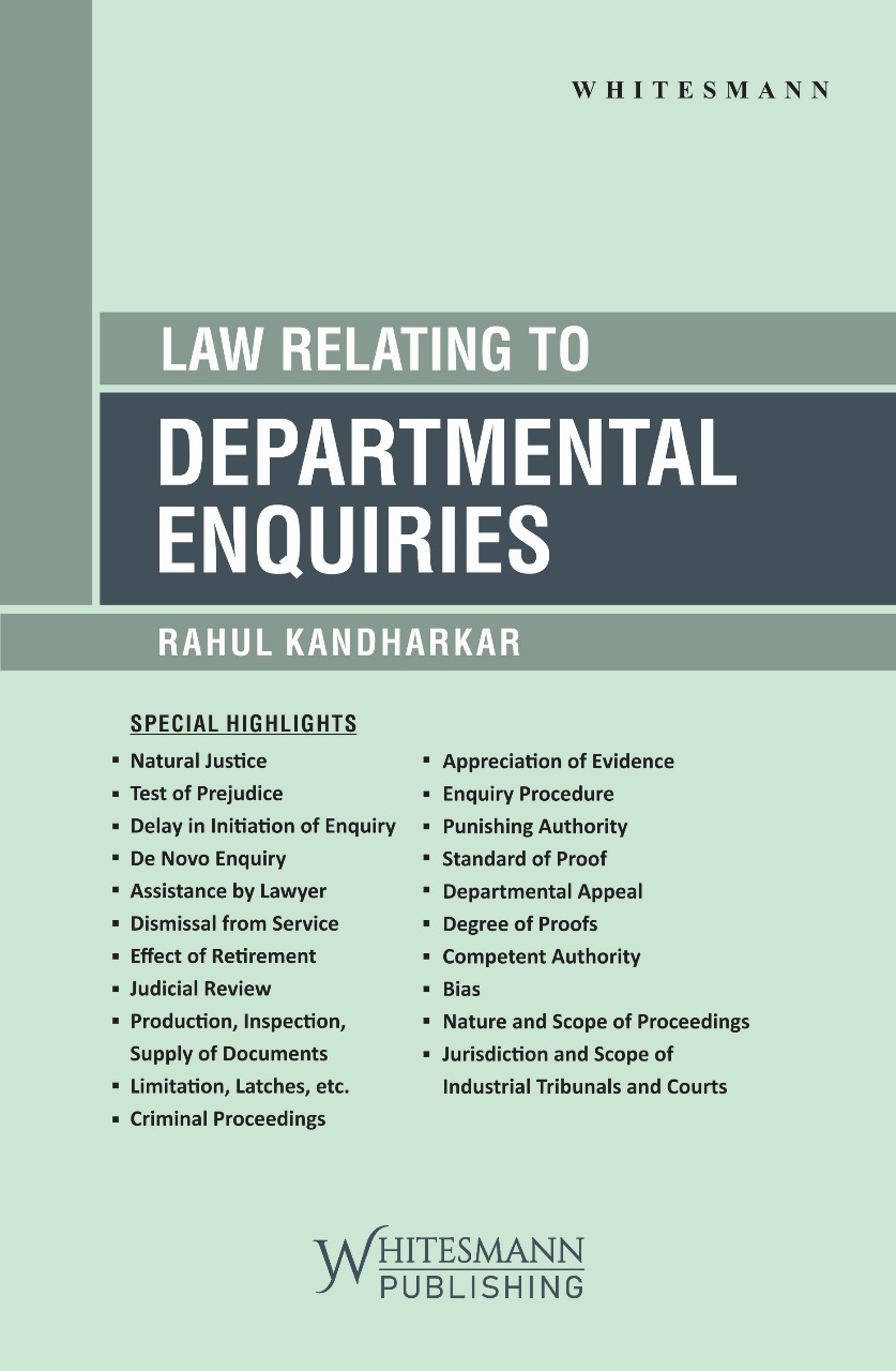 Rahul Kandharkar Law Relating To Departmental Enquiries
