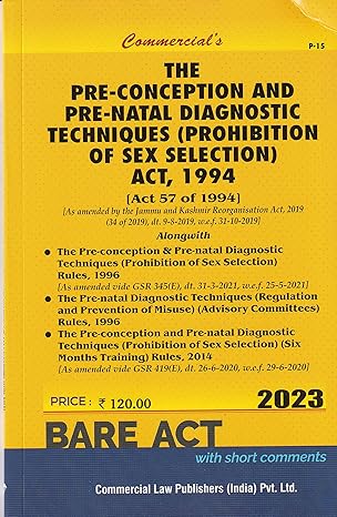 Commercial's Pre-conception and Pre-Natal Diagnostic Techniques.........Act, 1994 with Rules