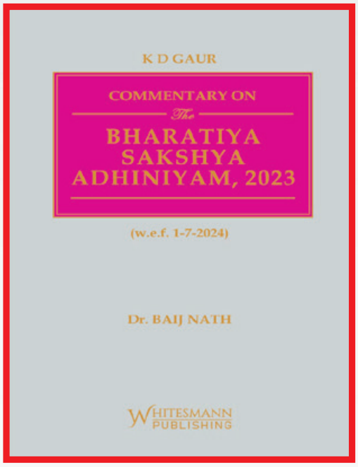 Dr. Baij Nath Commentary On Bharatiya Sakshya Adhiniyam 2023