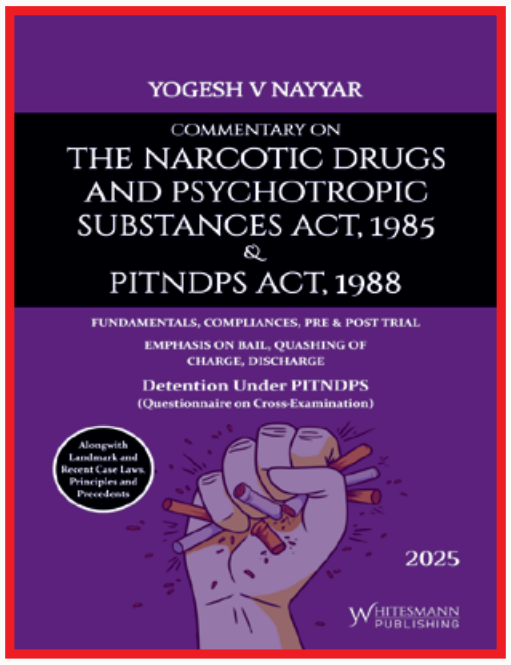 Yogesh V Nayyar The Narcotic Drugs And Psychotropic Substances Act 1985 & Pitndps Act 1988