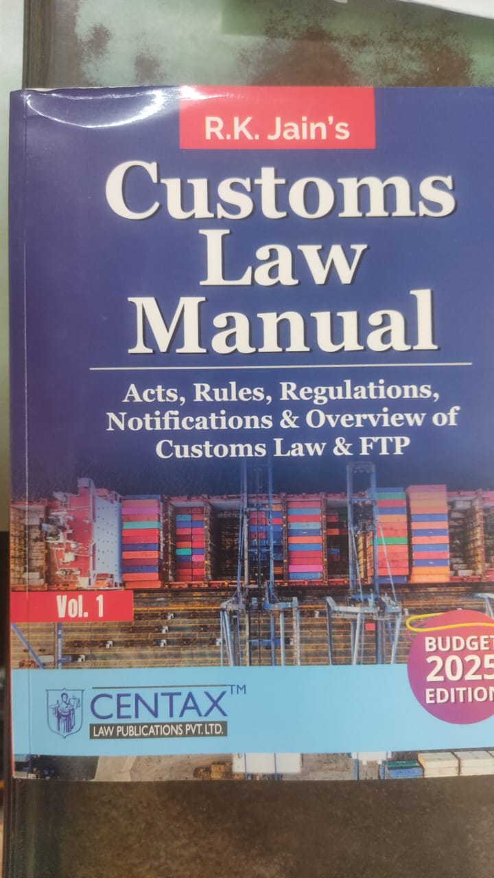 R.K Jain Customs Law Manual