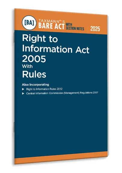  Taxmann s Right to Information Act 2005 with Rules 