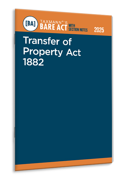 Taxmann s Transfer of Property Act 1882