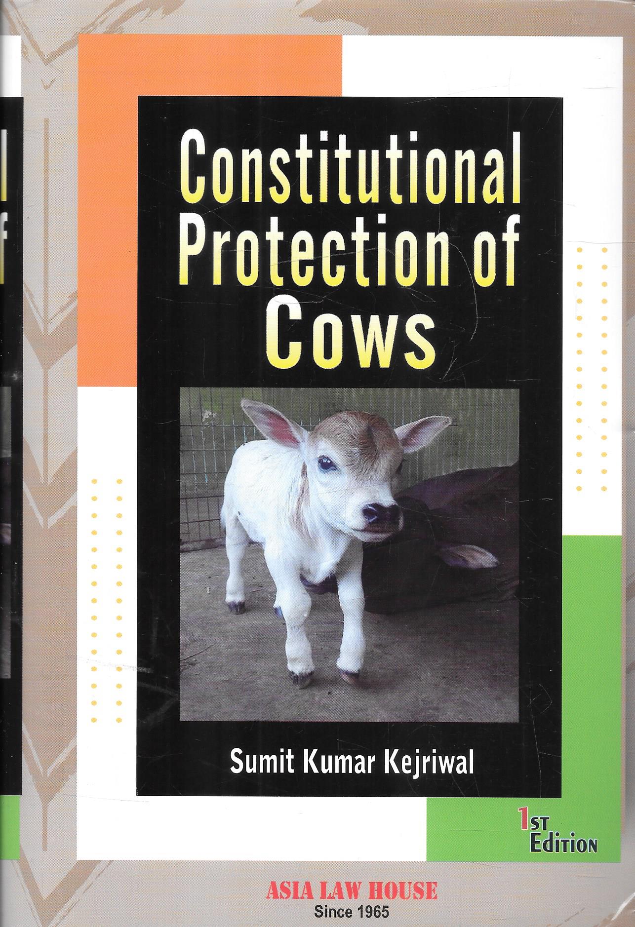 Sumit Kumar Kejriwal Constitutional Protection Of Cows