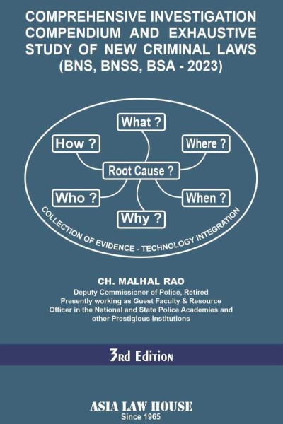 Ch Malhal Rao  Comprehensive Investigation Compendium and Exhaustive Study of Criminal Laws